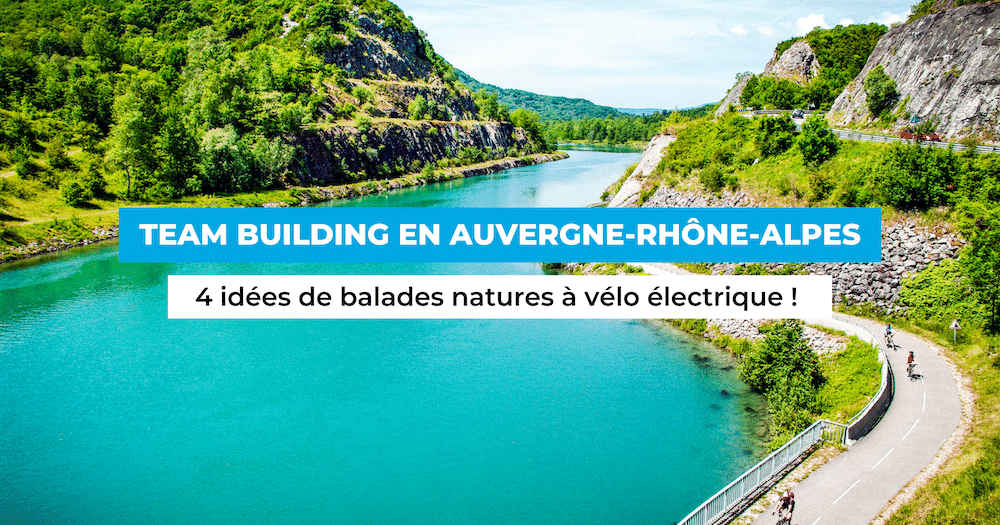 4 idées de sorties à vélo pour un team building en Auvergne-Rhône-Alpes team-building-nature-auvergne-rhone-alpes-velo